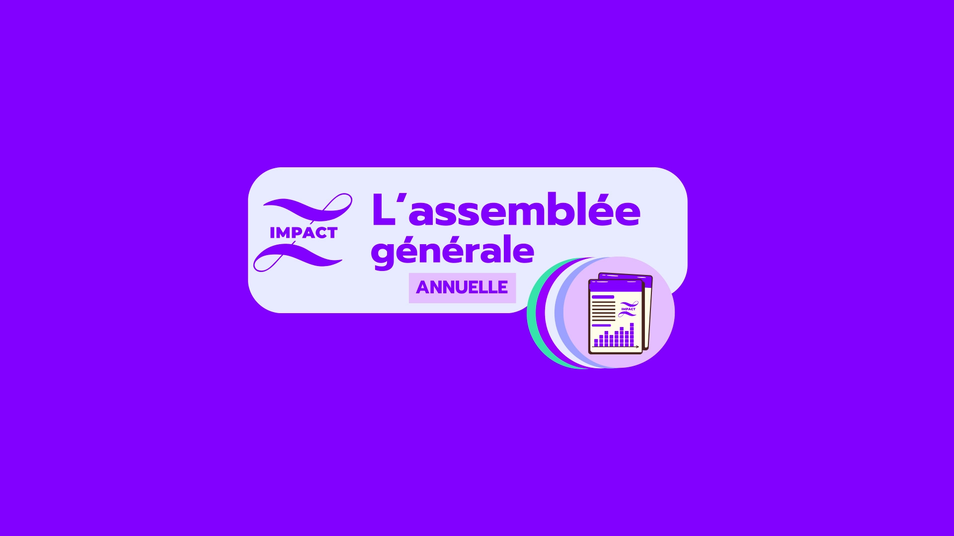 Assemblée Générale de L-Impact – à Paris